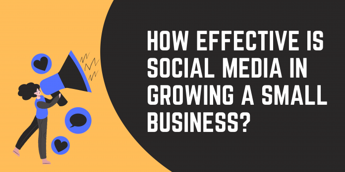 How effective is social media in growing a small business - Assignment Achievers