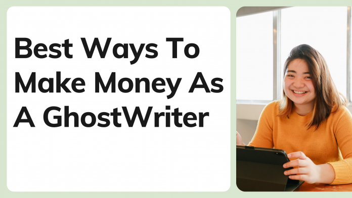 ways to make money as a ghostwriter