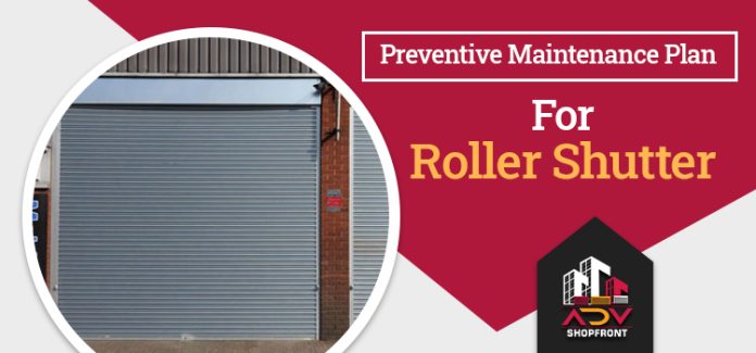 Preventive Maintenance Plan For Roller Shutter
