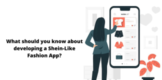 What should you know about developing a Shein-Like Fashion App? | App Development Companies