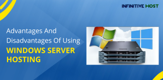 Advantages and Disadvantages of Using Windows Server Hosting - Infinitive Host