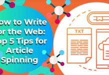 How to Write for the Web: Top 5 Tips for Article Spinning