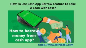 How To Borrow Money From Cash App