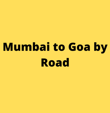 Mumbai to Goa by Road